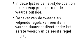 Voorbeeld list-style-position: outside. Klik op de afbeelding en bekijk de weergave door de browser.