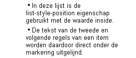 Voorbeeld list-style-position: inside. Klik op de afbeelding en bekijk de weergave door de browser.