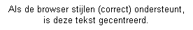 Voorbeeld gebruik stijlen.